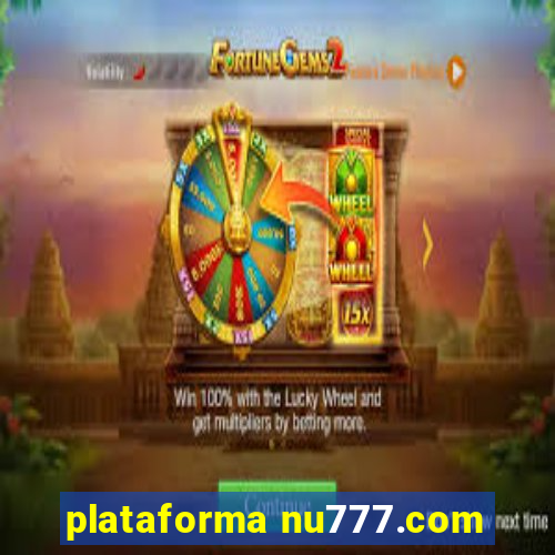 plataforma nu777.com